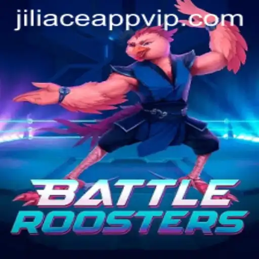 BattleRoosters: A Unique Gaming Experience in the Jiliace App