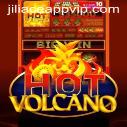 HotVolcano: An Exciting Lava-Fueled Adventure in the JiliAce App