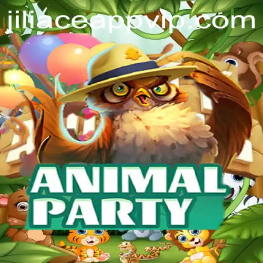 Exploring the Exciting World of AnimalParty and the Innovative jiliace app