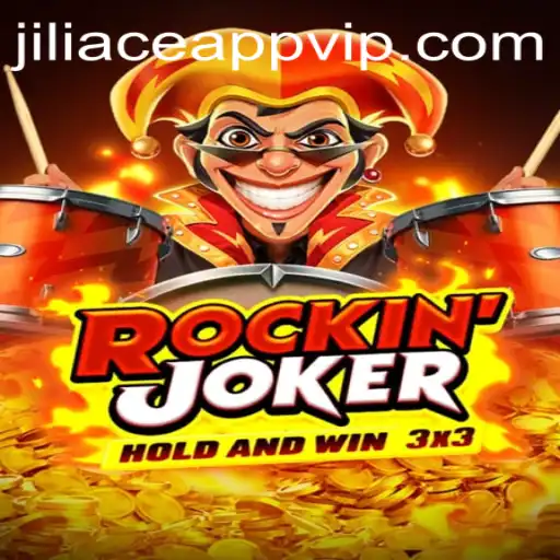 RockinJoker: Unveiling the Thrills of the JiliAce App Game