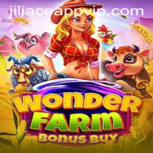 Explore the Enchanting World of WonderFarmBonusBuy with the Jiliace App